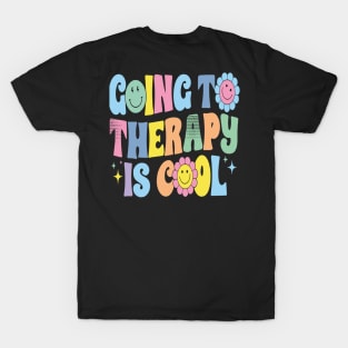 Going To Therapy Is Cool Mental Health Awareness Retro T-Shirt